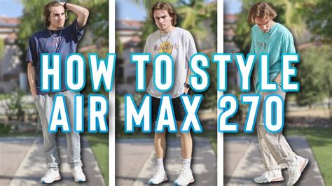 HOW TO STYLE: NIKE AIR MAX 270 REACT (American Modern 